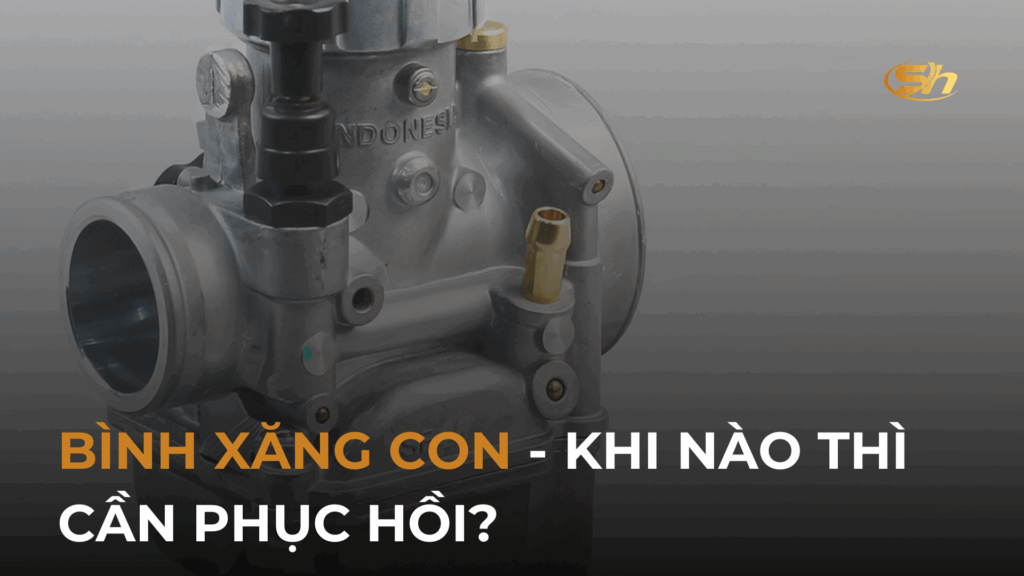 BÌNH XĂNG CON - KHI NÀO THÌ CẦN PHỤC HỒI? 1