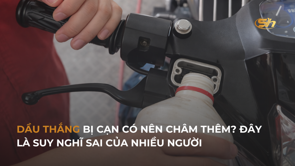 DẦU THẮNG BỊ CẠN CÓ NÊN CHÂM THÊM? ĐÂY LÀ SUY NGHĨ SAI CỦA NHIỀU NGƯỜI 1 DẦU THẮNG BỊ CẠN CÓ NÊN CHÂM THÊM? ĐÂY LÀ SUY NGHĨ SAI CỦA NHIỀU NGƯỜI 1