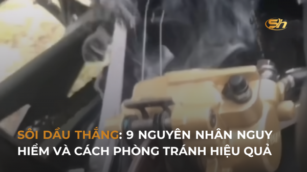 SÔI DẦU THẮNG: 9 NGUYÊN NHÂN NGUY HIỂM VÀ CÁCH PHÒNG TRÁNH HIỆU QUẢ 8